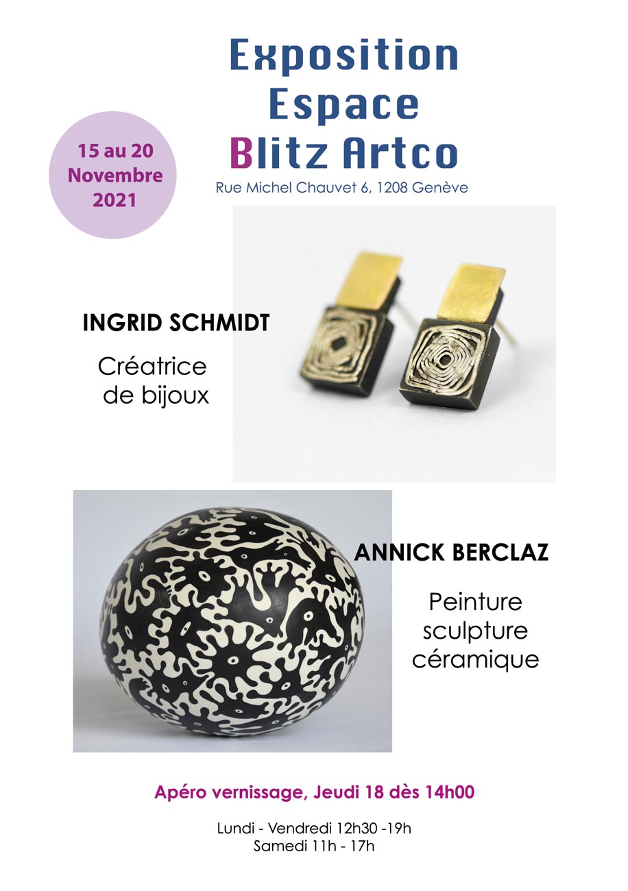 Lire la suite à propos de l’article Exposition de Ingrid Schmidt et Annick Berclaz – du 15 au 20 novembre 2021