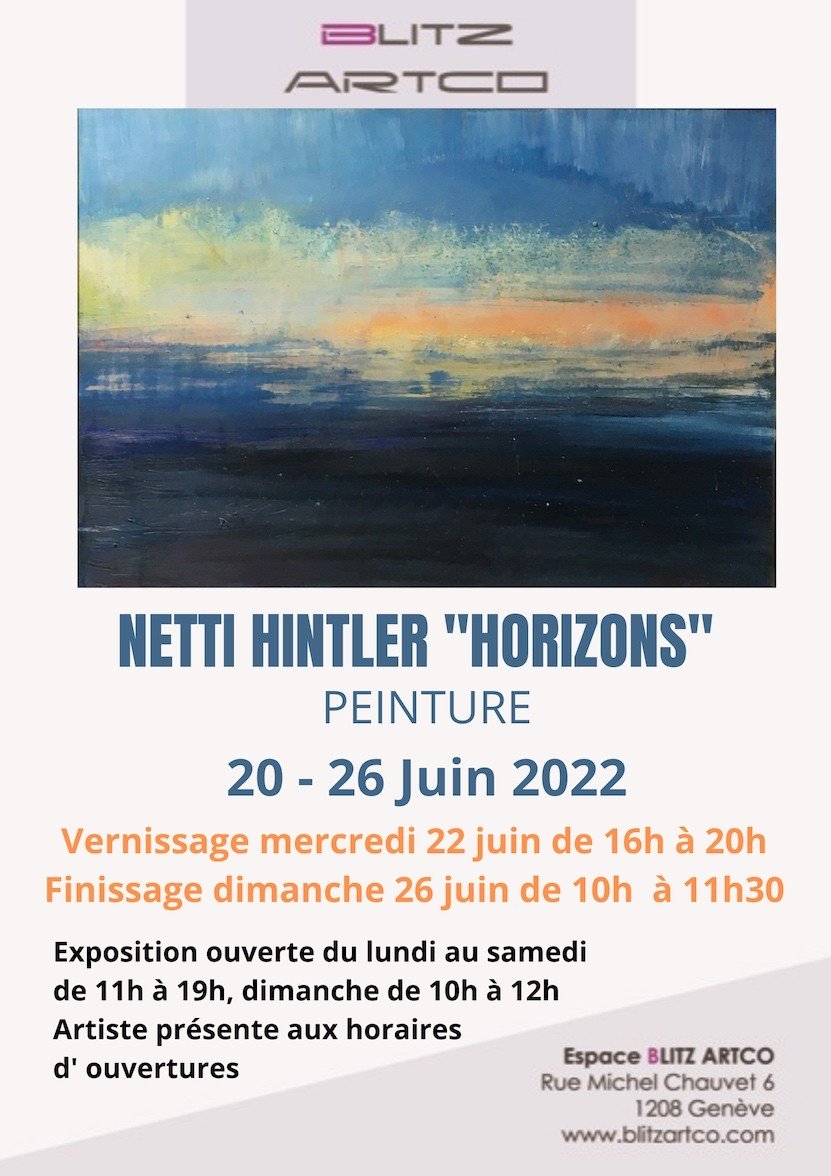 Exposition "Horizons" de Netti HINTLER du 20 au 26 juin 2022 1 affiche invitation