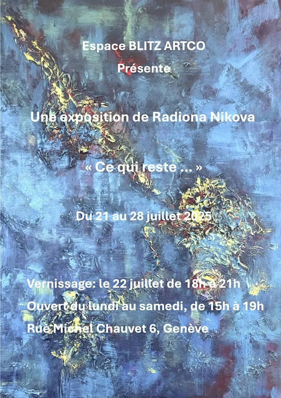 Exposition Ce qui reste... de Radiona Nikova -21 - 28.07.2025 1 Affiche exposition